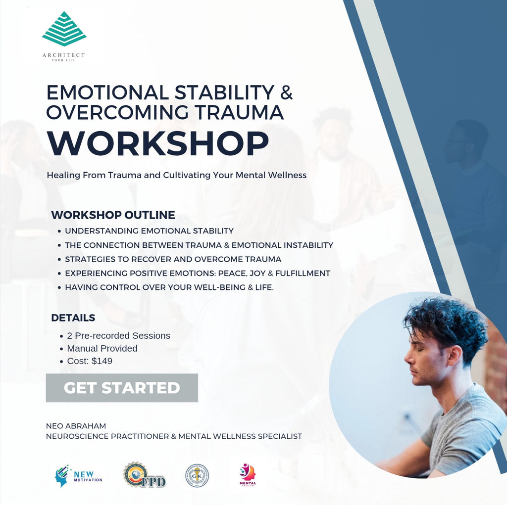 Emotional Stability & Overcoming Trauma Workshop
