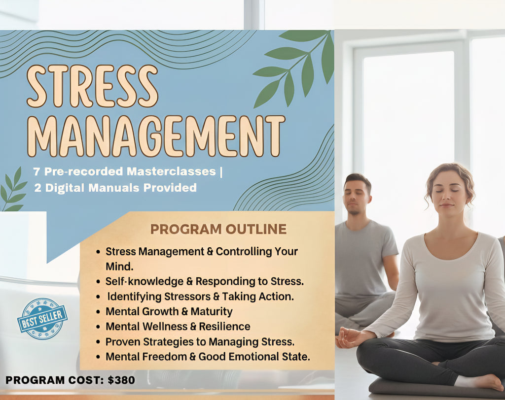 Stress Management and Mastery